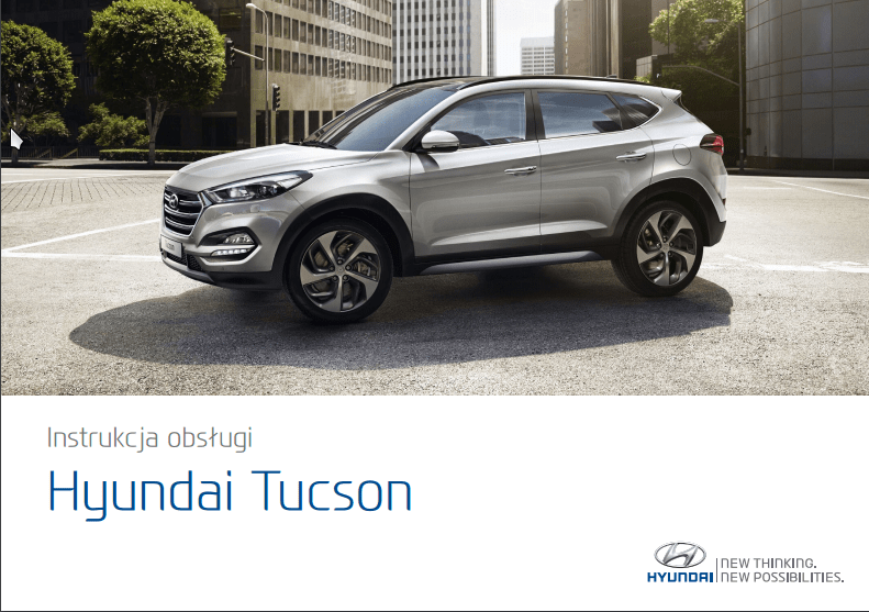 Instrukcja obsługi po Polsku Hyundai Tucson 2015 Forum